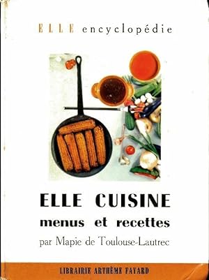 Elle cuisine - Mapie De Toulouse-Lautrec
