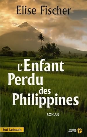 Seller image for L'enfant perdu des Philippines - Volker Fischer for sale by Book Hmisphres