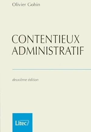 Image du vendeur pour Contentieux administratif - Olivier Gohin mis en vente par Book Hmisphres