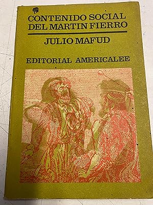 Imagen del vendedor de CONTENIDO SOCIAL DEL MARTIN FIERRO. ANALISIS E INTERPRETACION. a la venta por Libreria Anticuaria Jerez