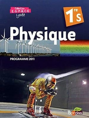 Physique Premi?re S - Collectif