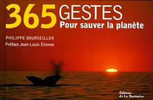 365 gestes pour sauver la planète - Philippe Bourseiller
