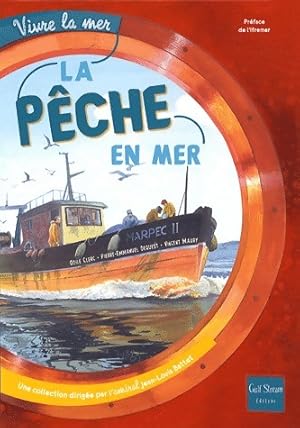 Bild des Verkufers fr La p?che en mer - Odile Clerc zum Verkauf von Book Hmisphres