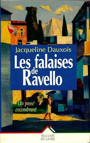 Seller image for Les falaises de Ravello - Jacqueline Dauxois for sale by Book Hmisphres