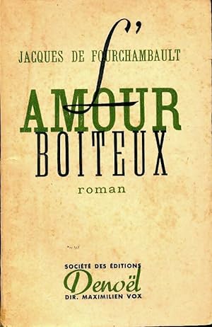 Seller image for L'amour boiteux - Jacques Fourchambault for sale by Book Hmisphres
