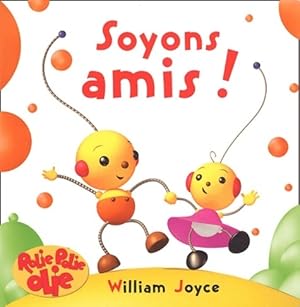 Immagine del venditore per Rolie Polie Olie : Soyons amis - William Joyce venduto da Book Hmisphres