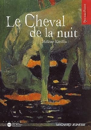 Le cheval de la nuit - H l ne Kerillis