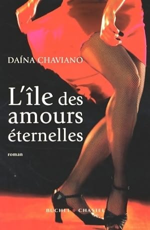 L' le des amours  ternelles - Daina Chaviano