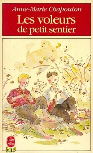 Seller image for Les voleurs de petit sentier - Anne-Marie Chapouton for sale by Book Hmisphres