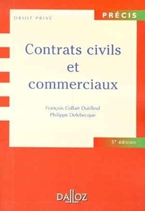 Bild des Verkufers fr Contrats civils et commerciaux - Fran?ois Collart Dutilleul zum Verkauf von Book Hmisphres