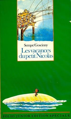 Image du vendeur pour Les vacances du petit Nicolas - Semp? mis en vente par Book Hmisphres