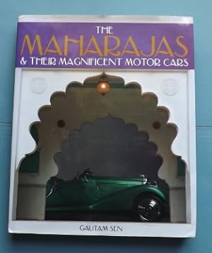 Bild des Verkufers fr The Maharajas & Their Magnificent Motor Cars zum Verkauf von ACCESSbooks