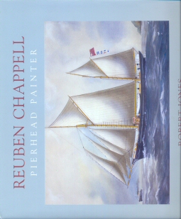 Seller image for Reuben Chappell - Pierhead Painter for sale by timkcbooks (Member of Booksellers Association)