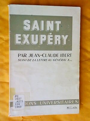 Antoine de Saint-Exupéry siuvi de La Lettre au Général X