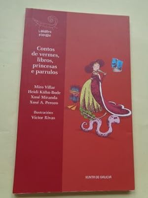 Seller image for Contos de vermes, libros, princesas e parrulos for sale by GALLAECIA LIBROS