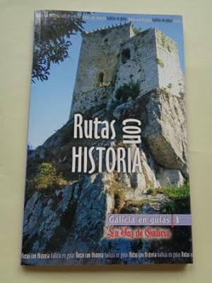 Rutas con historia (Galicia). Textos en castellano