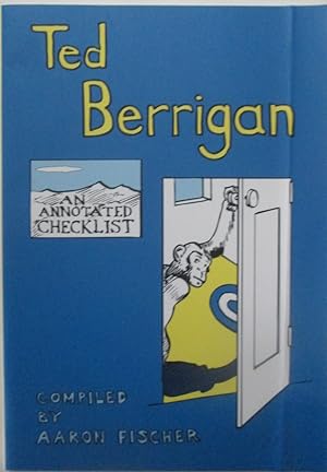 Seller image for Ted Berrigan. An Annotated Checklist for sale by Mare Booksellers ABAA, IOBA