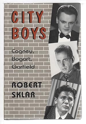 Bild des Verkufers fr CITY BOYS: Cagney, Bogart, Garfield. zum Verkauf von Bookfever, IOBA  (Volk & Iiams)