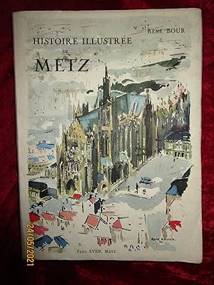 Seller image for HISTOIRE ILLUSTRE de METZ for sale by LA FRANCE GALANTE