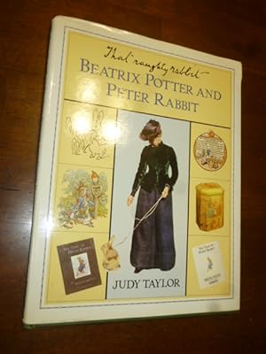 Seller image for That Naughty Rabbit: Beatrix Potter and Peter Rabbit for sale by Gargoyle Books, IOBA