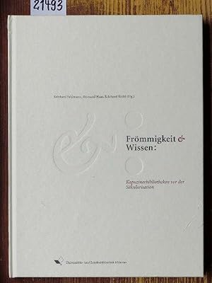Frömmigkeit & Wissen. Rheinisch-Westfälische Kapuzinerbibliotheken vor der Säkularisation. Katalo...