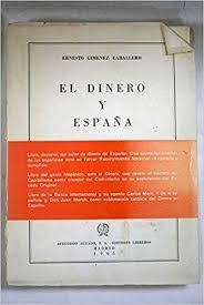 Seller image for EL DINERO Y ESPAA for sale by Antrtica