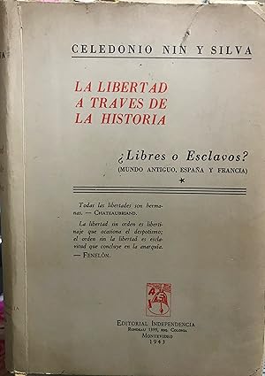 La libertad a través de la historia. ¿ Libres o esclavos ? ( Mundo antiguo, España y Francia )