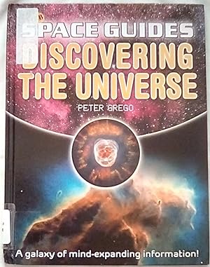 Bild des Verkufers fr Discovering the Universe (Space Guides) zum Verkauf von P Peterson Bookseller