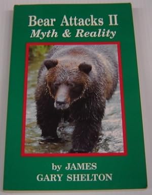 Seller image for Bear Attacks II: Myth & Reality for sale by Books of Paradise