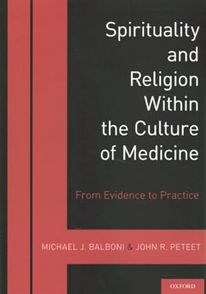 Seller image for Spirituality and Religion Within the Culture of Medicine for sale by GreatBookPricesUK