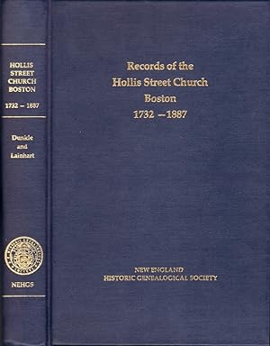 Bild des Verkufers fr Hollis Street Church, Boston: Records of Admissions, Baptisms, Marriages, and Deaths, 1732-1887 zum Verkauf von Americana Books, ABAA