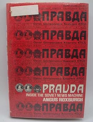 Imagen del vendedor de Pravda: Inside the Soviet News Machine a la venta por Easy Chair Books