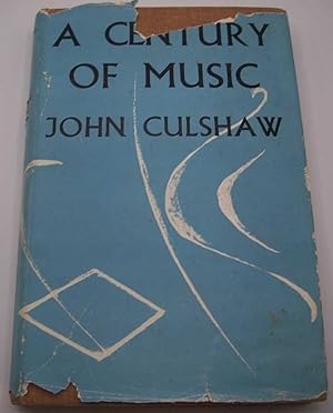 Bild des Verkufers fr A Century of Music zum Verkauf von Easy Chair Books