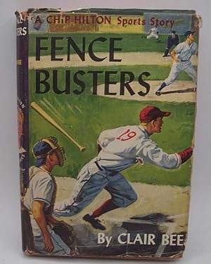 Seller image for Fence Busters: A Chip Hilton Sports Story #11 for sale by Easy Chair Books