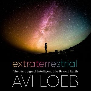 Imagen del vendedor de Extraterrestrial : The First Sign of Intelligent Life Beyond Earth a la venta por GreatBookPrices