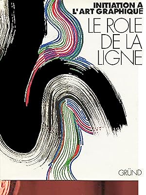 Seller image for Le rle de la ligne for sale by Livreavous