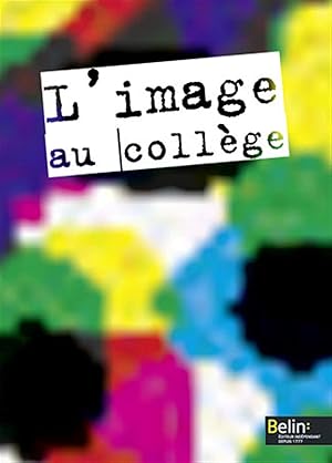 Seller image for L'image au collge for sale by Livreavous