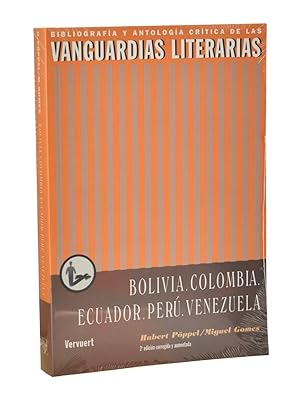 Seller image for BOLIVIA. COLOMBIA. ECUADOR. PER. VENEZUELA (BIBLIOGRAFA Y ANTOLOGA CRTICA DE LAS VANGUARDIAS LITERARIAS) for sale by Librera Monogatari
