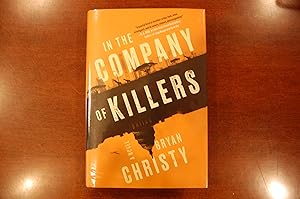 Seller image for In the Company of Killers (signed) for sale by Tombstone Books