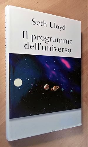 Immagine del venditore per Il programma dell'Universo. Il cosmo como uno sconfinato computer venduto da Llibres Bombeta