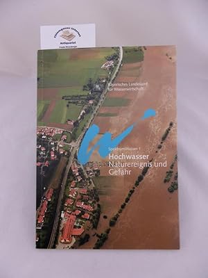 Bild des Verkufers fr Hochwasser Naturereignis und Gefahr. Spektrum Wasser 1 zum Verkauf von Chiemgauer Internet Antiquariat GbR