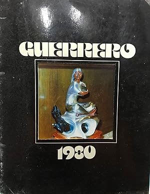 Seller image for Guerrero 1980 : 10 de junio al 10 de julio de 1980 - Polyforum Cultural Siqueiros for sale by Librera Monte Sarmiento