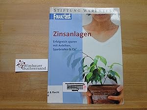 Bild des Verkufers fr Zinsanlagen : erfolgreich sparen mit Anleihen, Sparbriefen & Co. Stiftung Warentest / Finanztest zum Verkauf von Antiquariat im Kaiserviertel | Wimbauer Buchversand