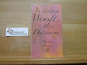 Bild des Verkufers fr Mrs. Dalloway : Roman. Virginia Woolf. [bers. von Herberth u. Marlys Herlitschka] / Fischer ; 1982 zum Verkauf von Antiquariat im Kaiserviertel | Wimbauer Buchversand