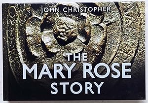 The Mary Rose Story