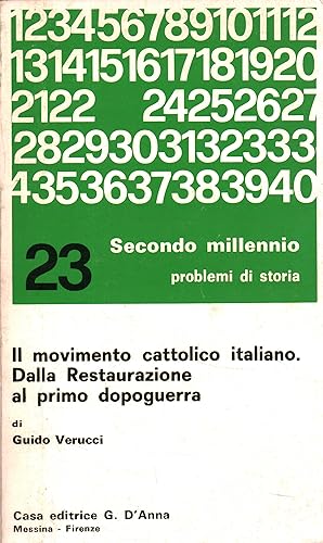 Seller image for Il movimento cattolico italiano. Dalla Restaurazione al primo dopoguerra for sale by Di Mano in Mano Soc. Coop