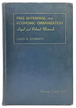 Imagen del vendedor de Free Enterprise and Economic Organization: Legal and Related Materials a la venta por Underground Books, ABAA