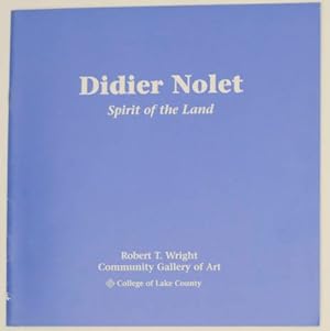Immagine del venditore per Didier Nolet: Spirit of the Land venduto da Jeff Hirsch Books, ABAA