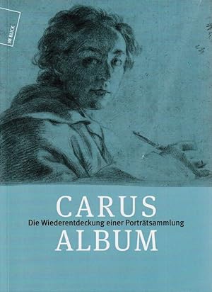 Bild des Verkufers fr Carus-Album Die Wiederentdeckung einer Portrtsammlung Im Blick zum Verkauf von Flgel & Sohn GmbH