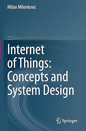 Bild des Verkufers fr Internet of Things: Concepts and System Design zum Verkauf von moluna
